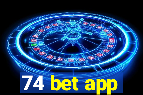 74 bet app